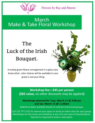 Saturday, March 15, 11:00 Make and Take Workshop from Flowers by Ray and Sharon in Muskegon, MI